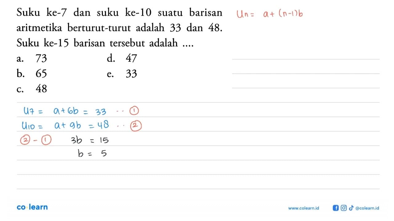 Suku ke-7 dan suku ke-10 suatu barisan aritmetika