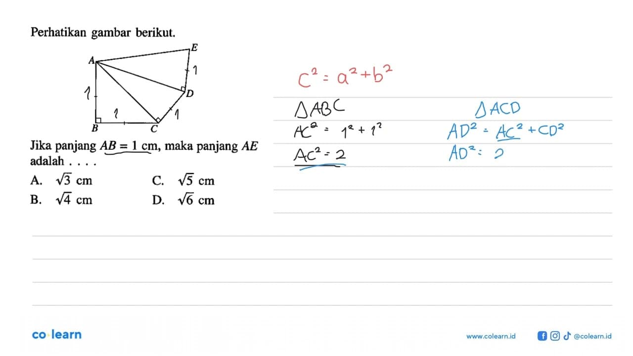 Perhatikan gambar berikut. Jika panjang AB=1 cm, maka