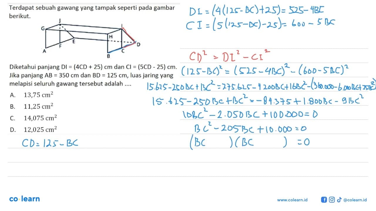 Terdapat sebuah gawang yang tampak seperti pada gambar