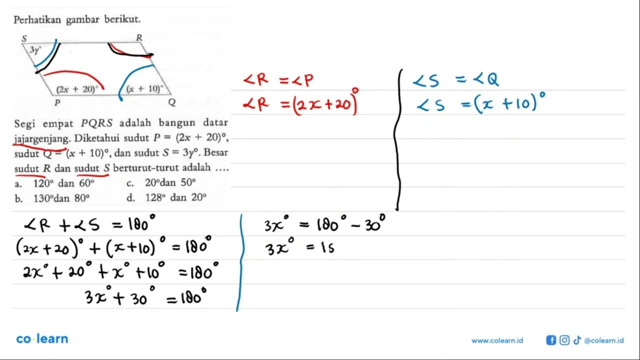 Perhatikan gambar berikut.P Q R S (2x+20) (x+10) 3ySegi