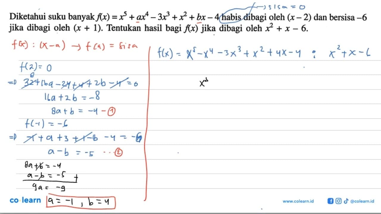 Diketahui suku banyak f(x) = x^5 +ax^4 - 3x^3 +x^2 + bx - 4