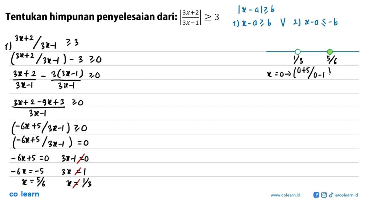 Tentukan himpunan penyelesaian dari: |(3x+2)/(3x-1)|>=3