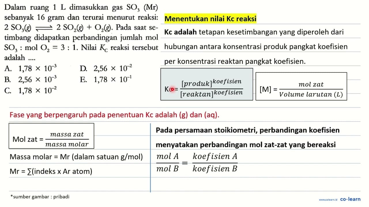 Dalam ruang 1 L dimasukkan gas SO3 (Mr) sebanyak 16 gram