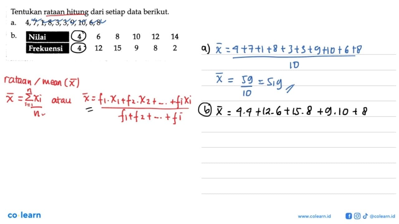 Tentukan rataan hitung dari setiap data berikut. a.