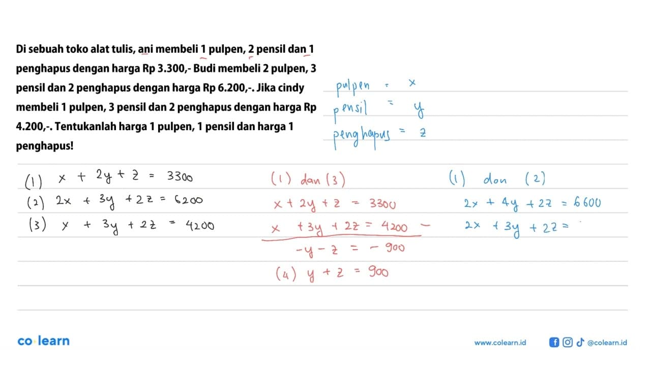Di sebuah toko alat tulis, ani membeli 1 pulpen, 2 pensil