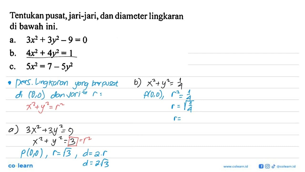 Tentukan pusat, jari-jari, dan diameter lingkaran di bawah