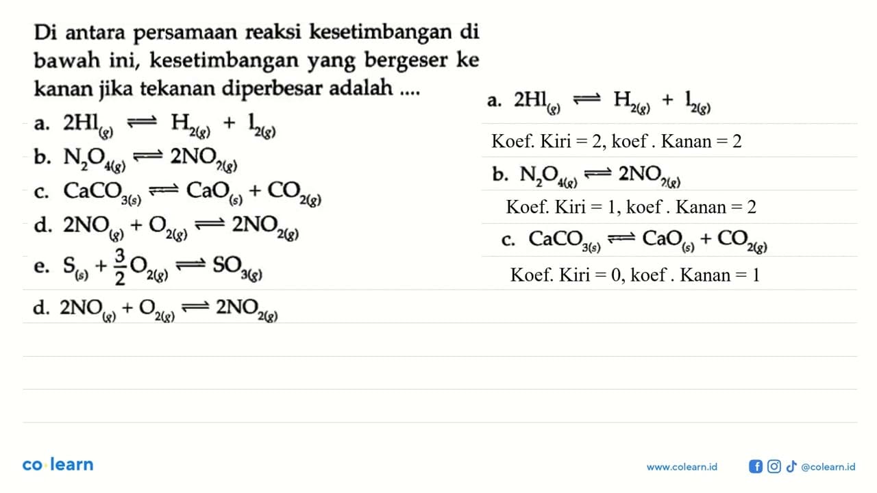 Di antara persamaan reaksi kesetimbangan di bawah ini,