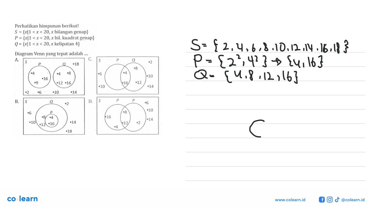 Perhatikan himpunan berikut! S = { x| 1 < x < 20, x