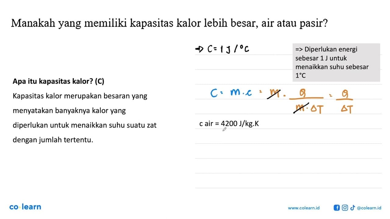 Manakah yang memiliki kapasitas kalor lebih besar, air atau