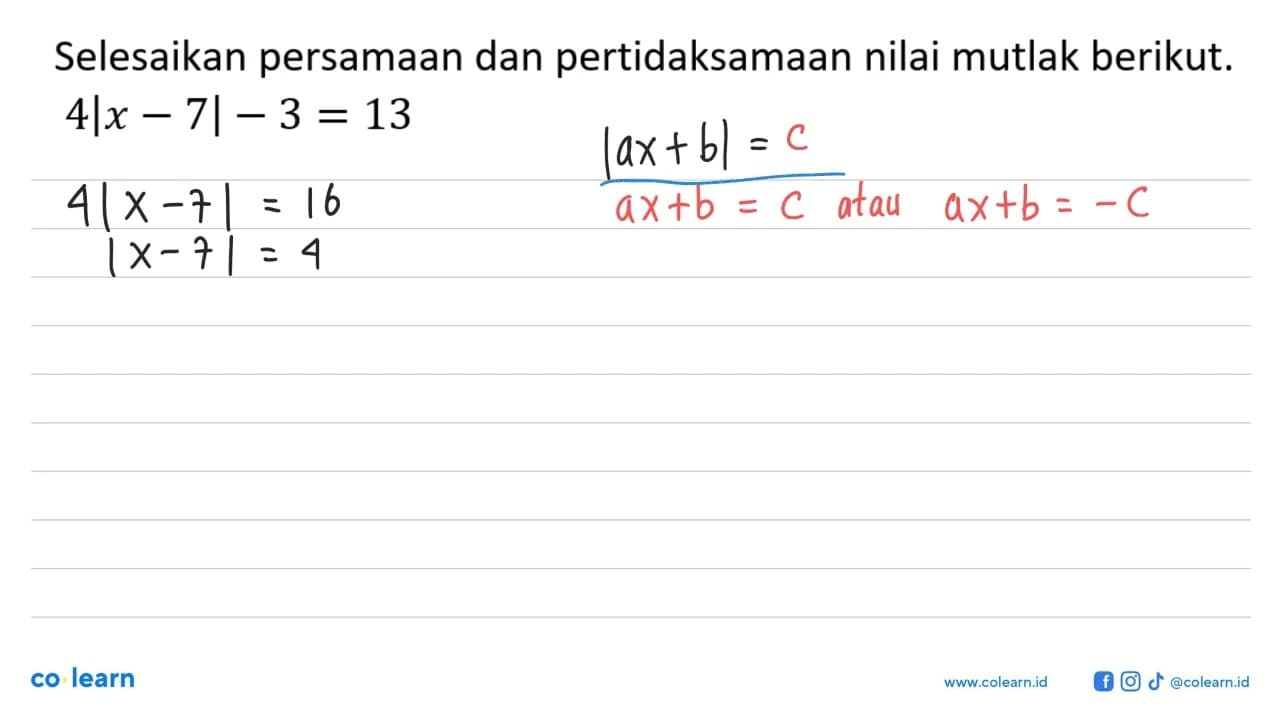 Selesaikan persamaan dan pertidaksamaan nilai mutlak