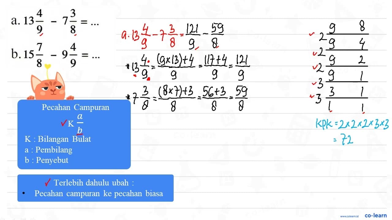 a. 13 4/9 - 7 3/8=... b. 15 7/8 - 9 4/9=...