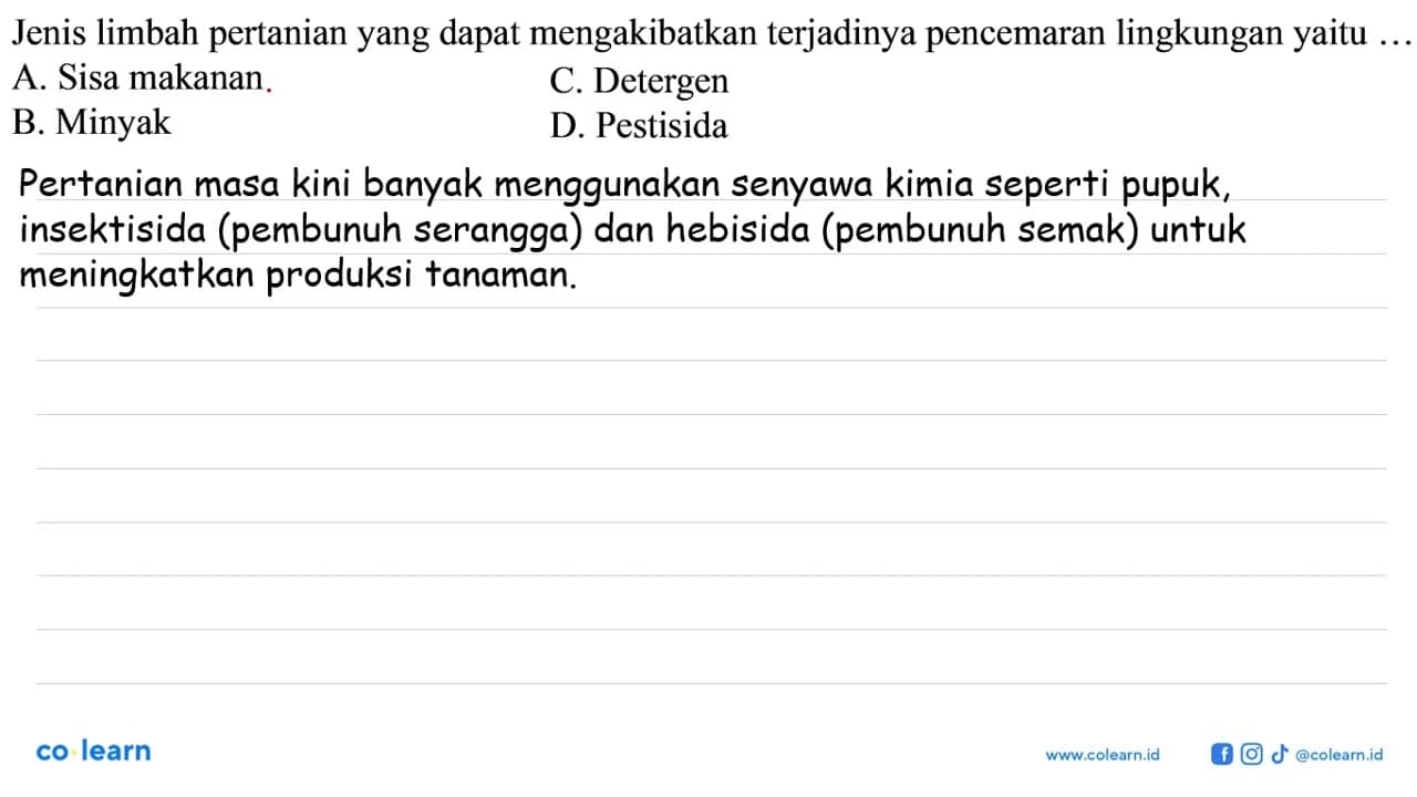 Jenis limbah pertanian yang dapat mengakibatkan terjadinya