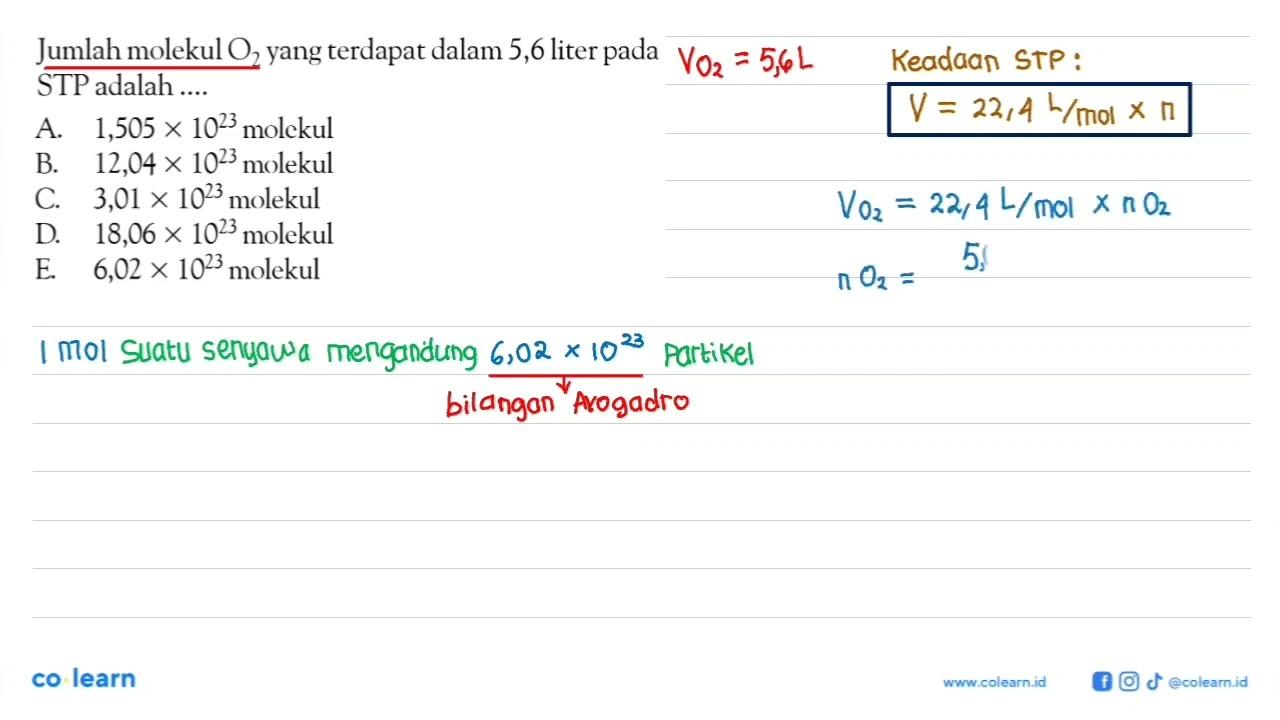 Jumlah molekul O2 yang terdapat dalam 5,6 liter pada STP