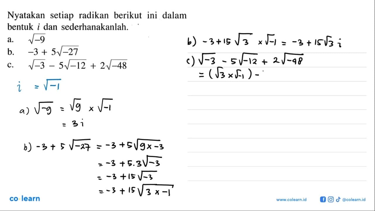 Nyatakan setiap radikan berikut ini dalam bentuk i dan