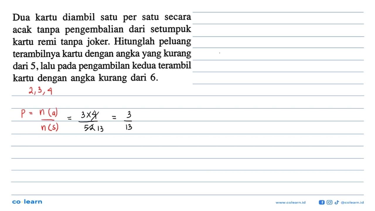 Dua kartu diambil satu per satu secara acak tanpa