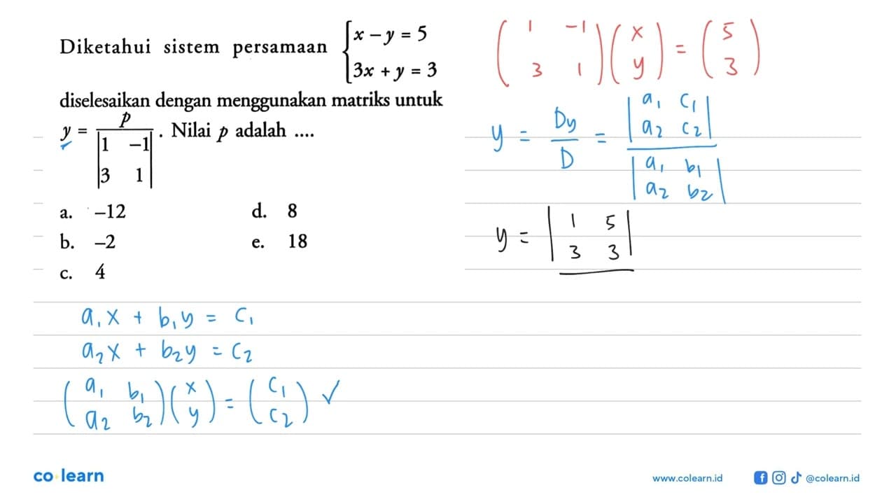 Diketahui sistem persamaan x-y=5 3x+y=3 diselesaikan dengan