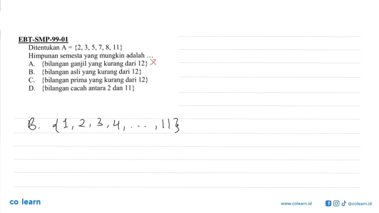 Ditentukan A = {2,3,5,7,8, 11} Himpunan semesta yang