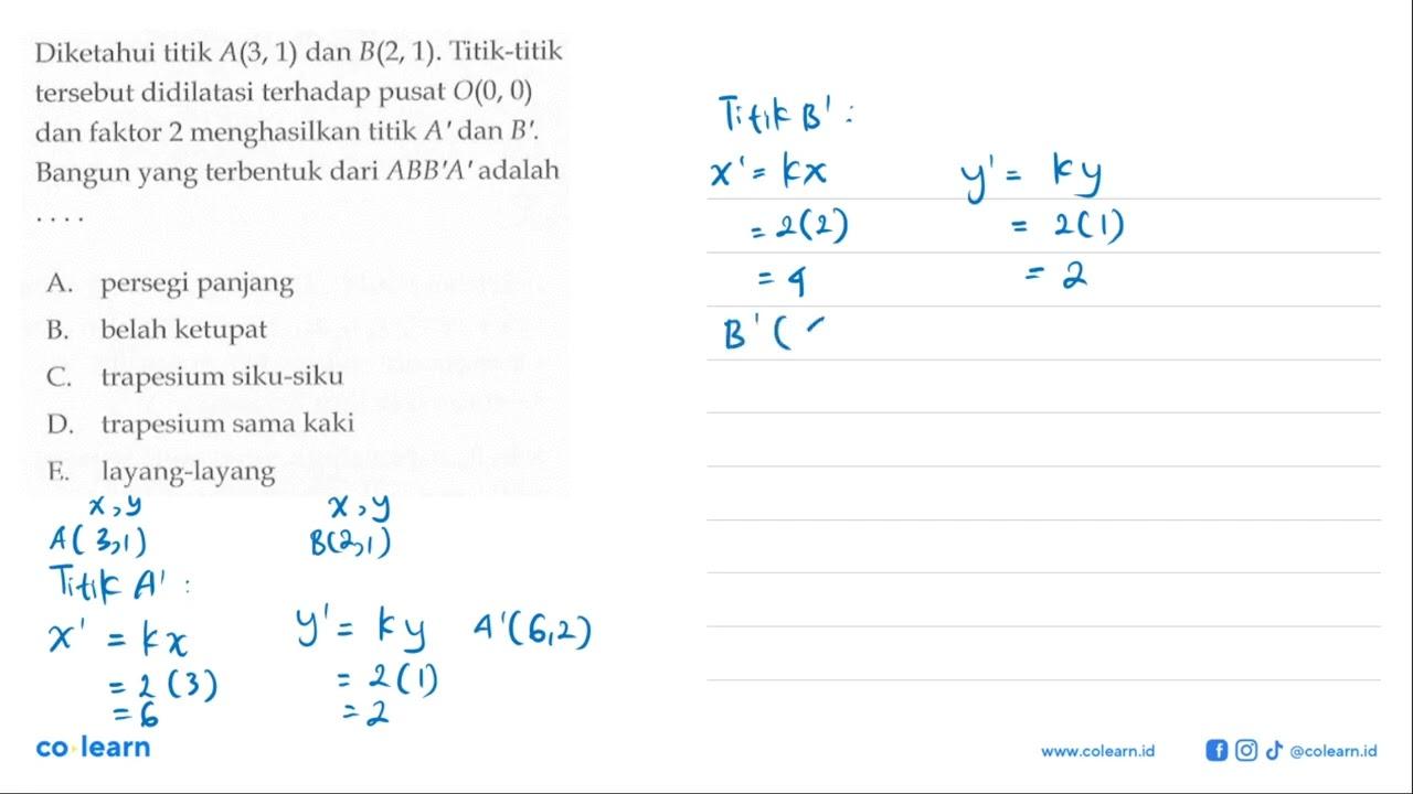 Diketahui titik A(3, 1) dan B(2, 1). Titik-titik tersebut