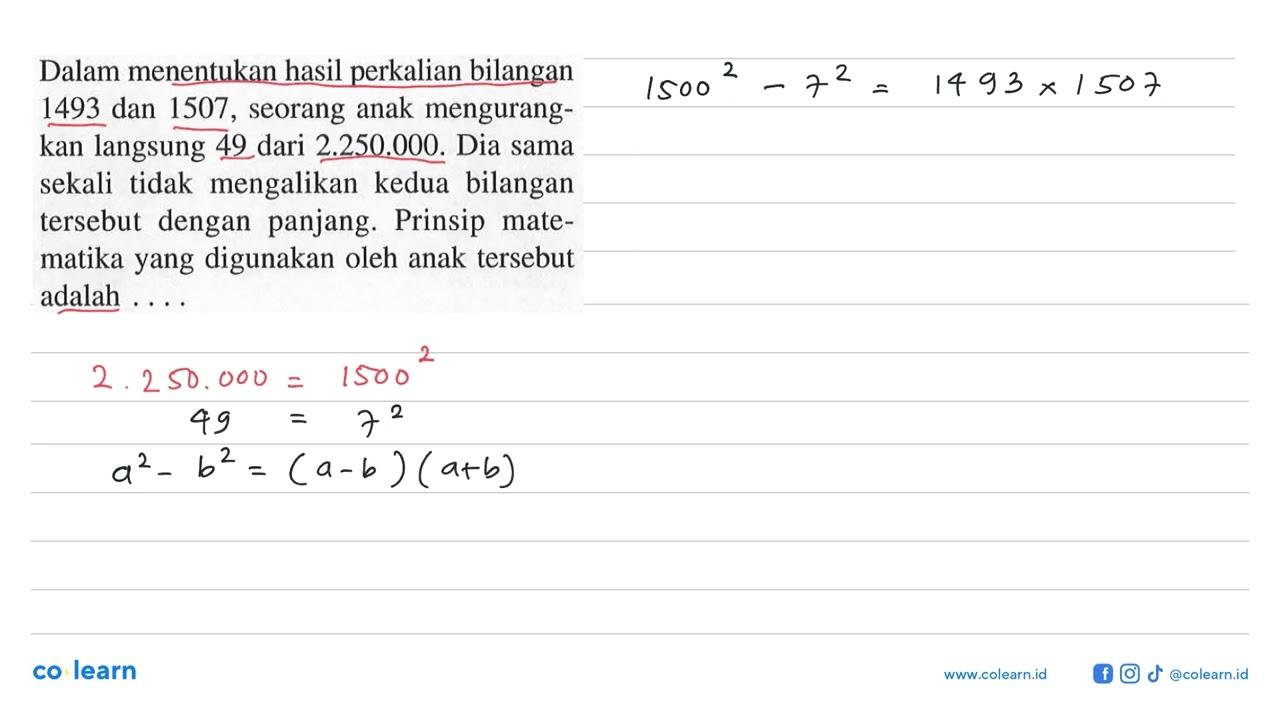 Dalam menentukan hasil perkalian bilangan 1493 dan 1507 ,