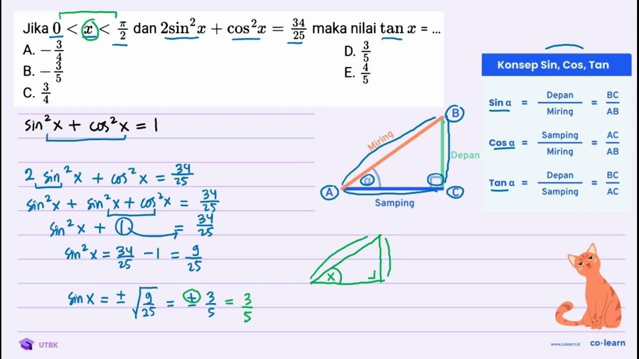 Jika 0<x<(pi)/(2) dan 2 sin ^(2) x+cos ^(2) x=(34)/(25)