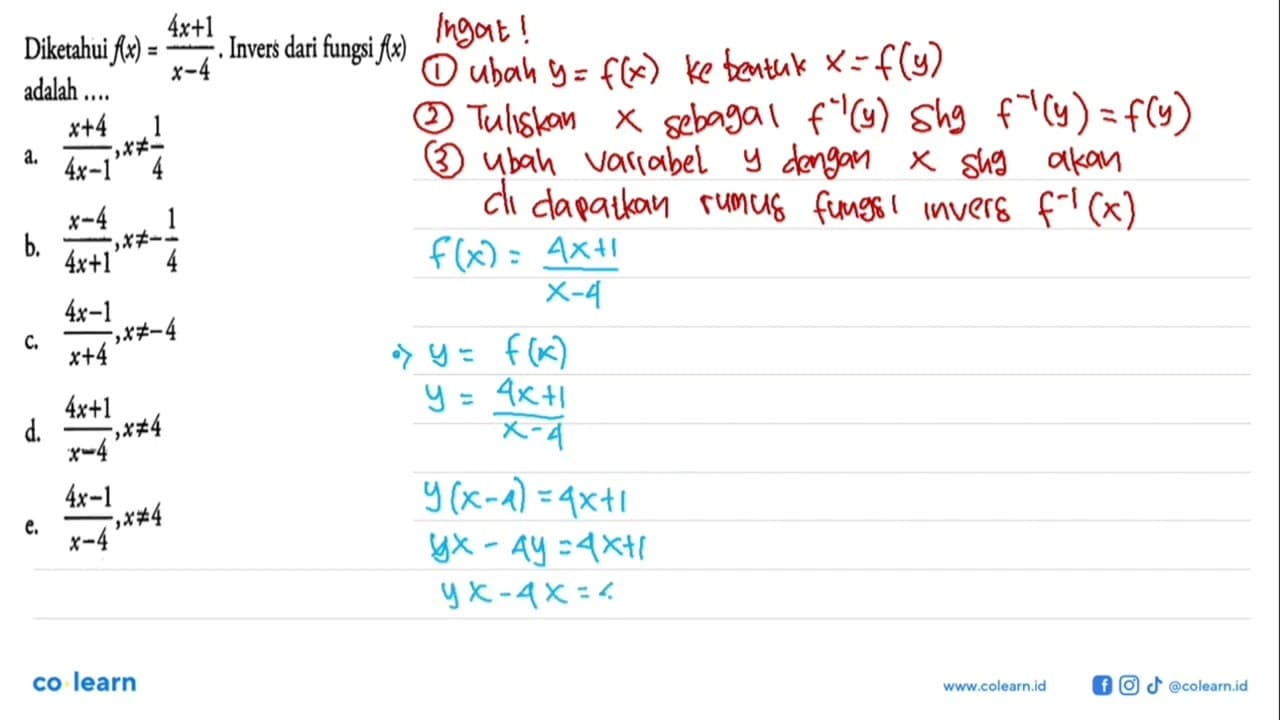 Diketahui f(x)=(4x+1)/(x-4). Invers dari fungsi f(x) adalah