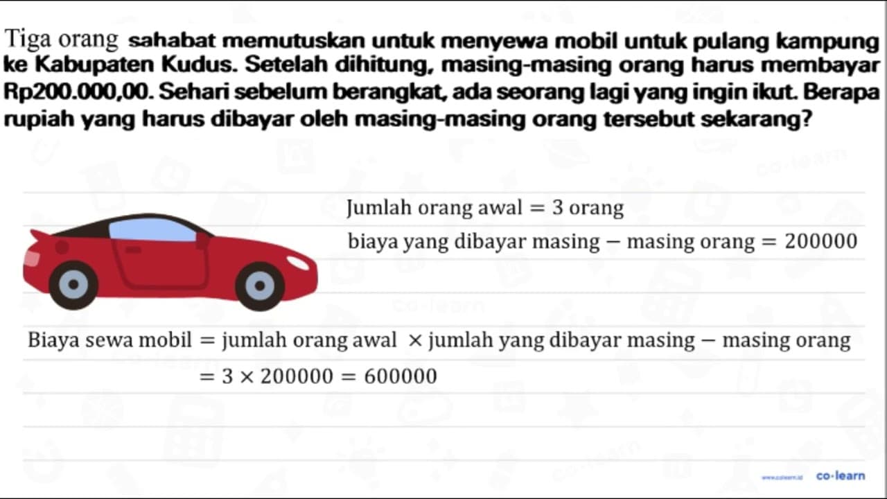 Tiga orang sahabat memutuskan untuk menyewa mobil untuk