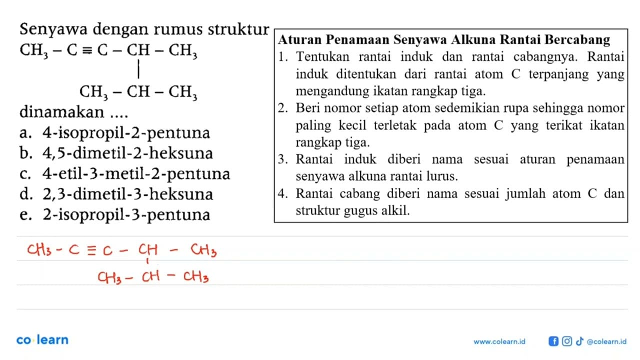 Senyawa dengan rumus struktur CH3 - C ekuivalen C - CH -