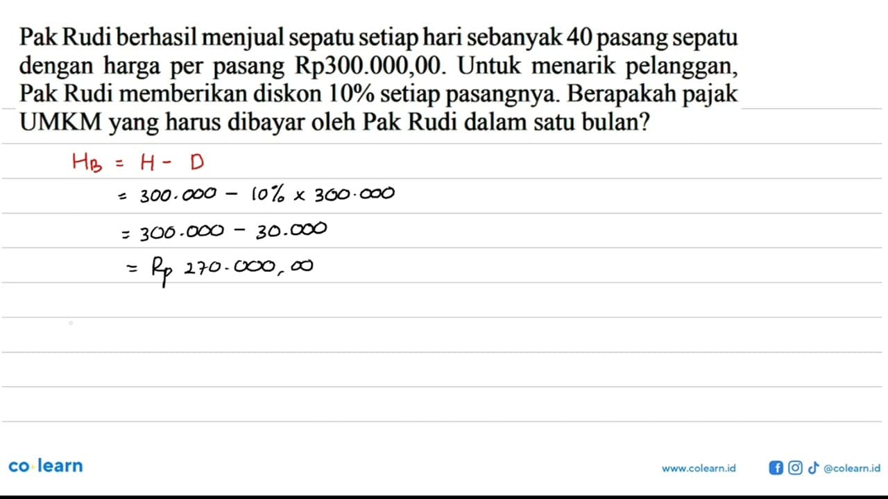 Pak Rudi berhasil menjual sepatu setiap hari sebanyak 40