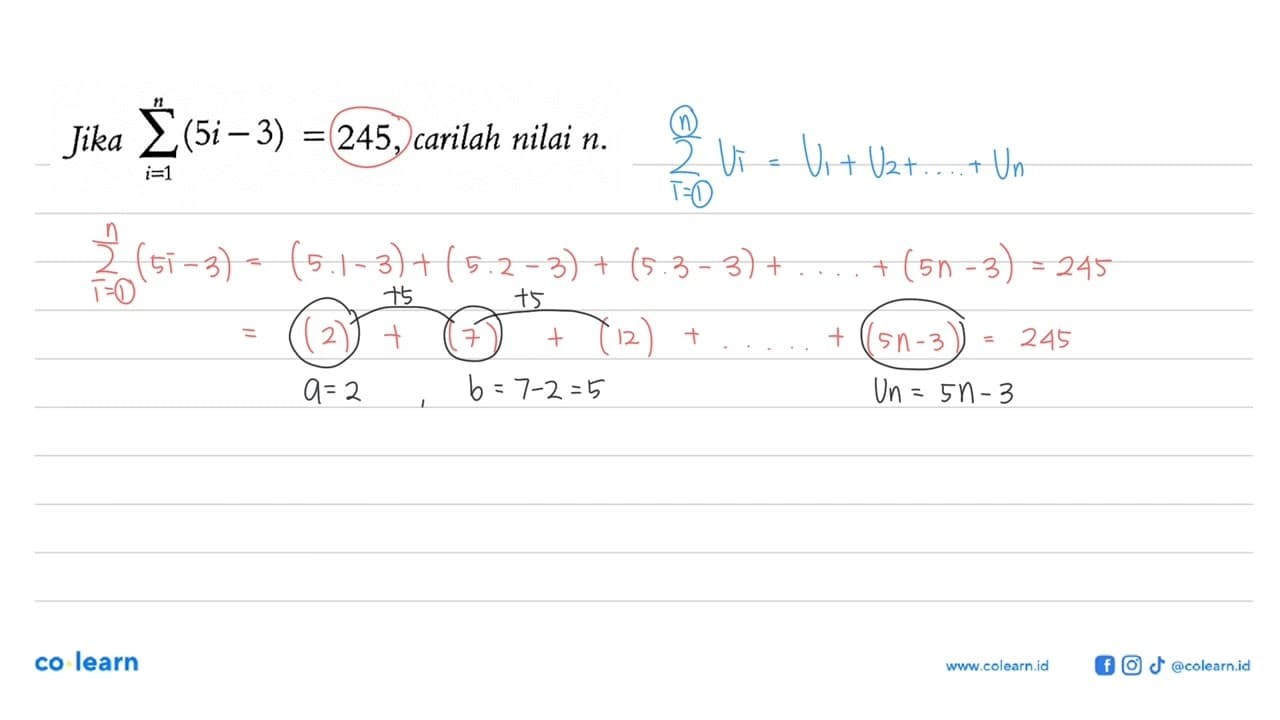 Jika sigma i=1 n (5 i-3)=245, carilah nilai n.