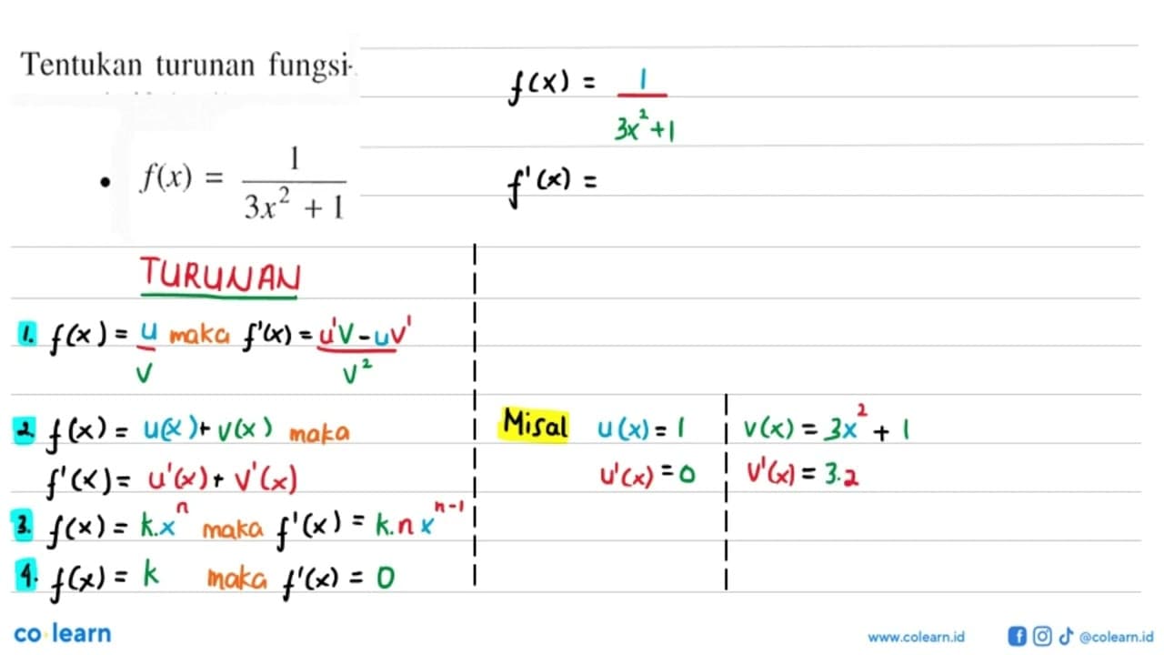 Tentukan turunan fungsi f(x)=1/(3x^2+1)