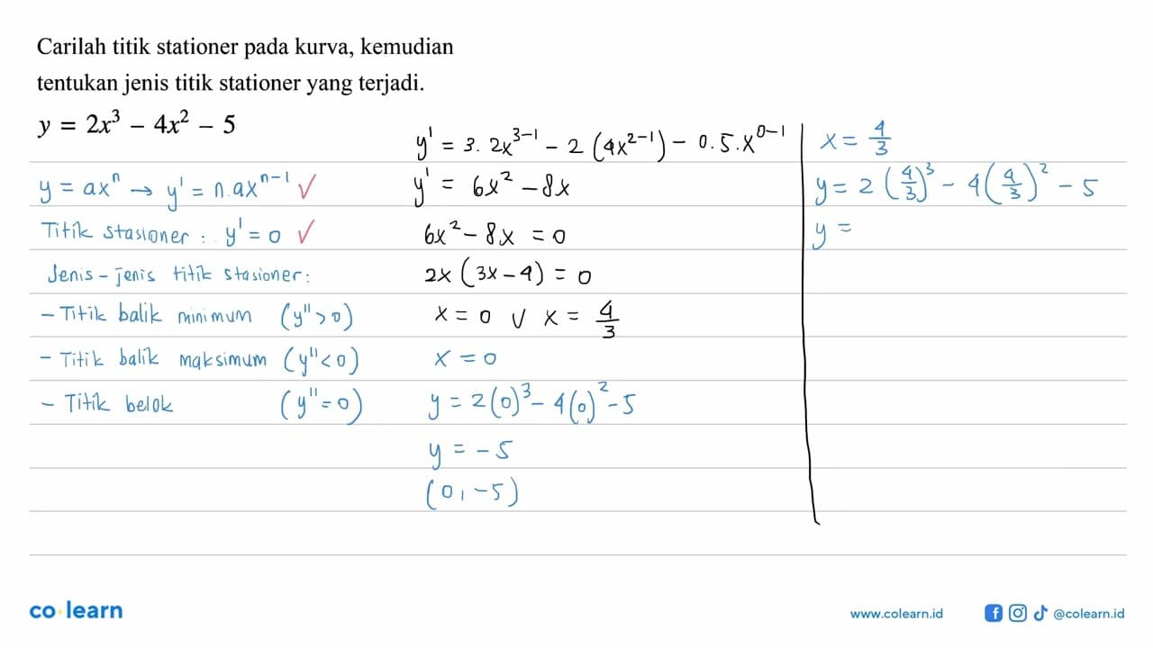 Carilah titik stationer pada kurva, kemudian tentukan jenis