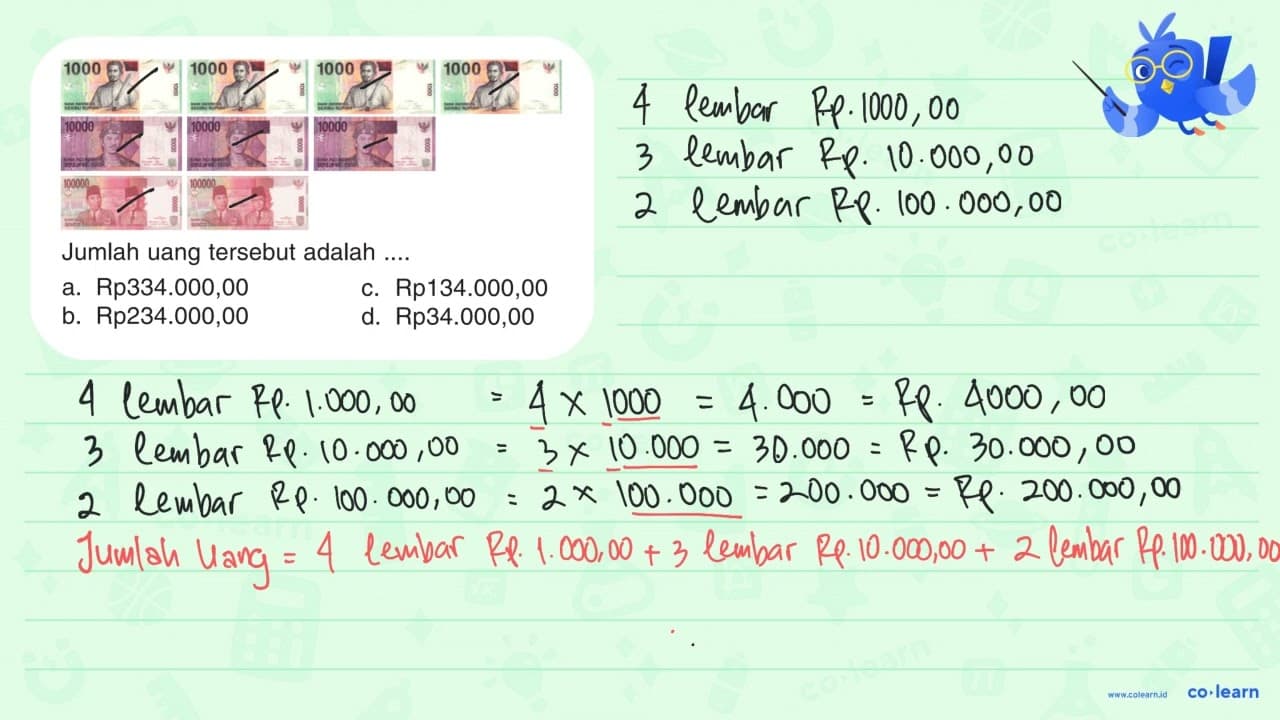 Jumlah uang tersebut adalah ....