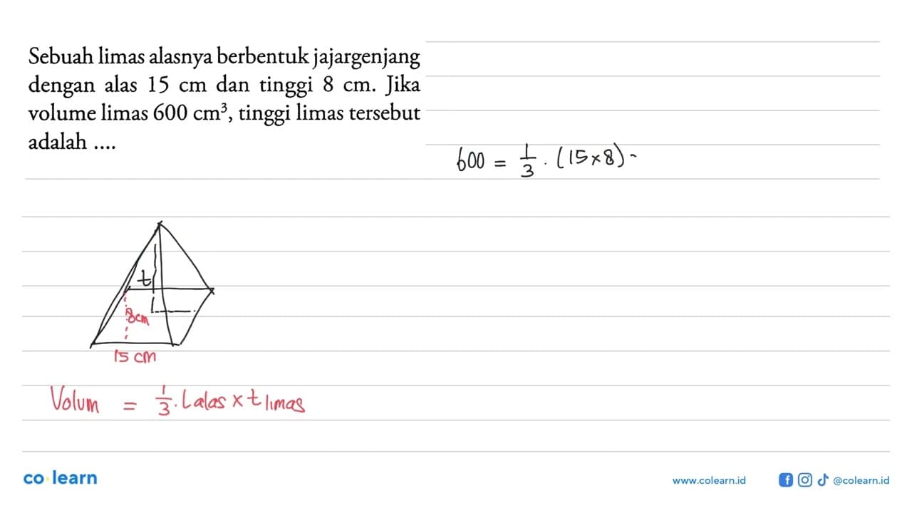 Sebuah limas alasnya berbentuk jajargenjang dengan alas 15