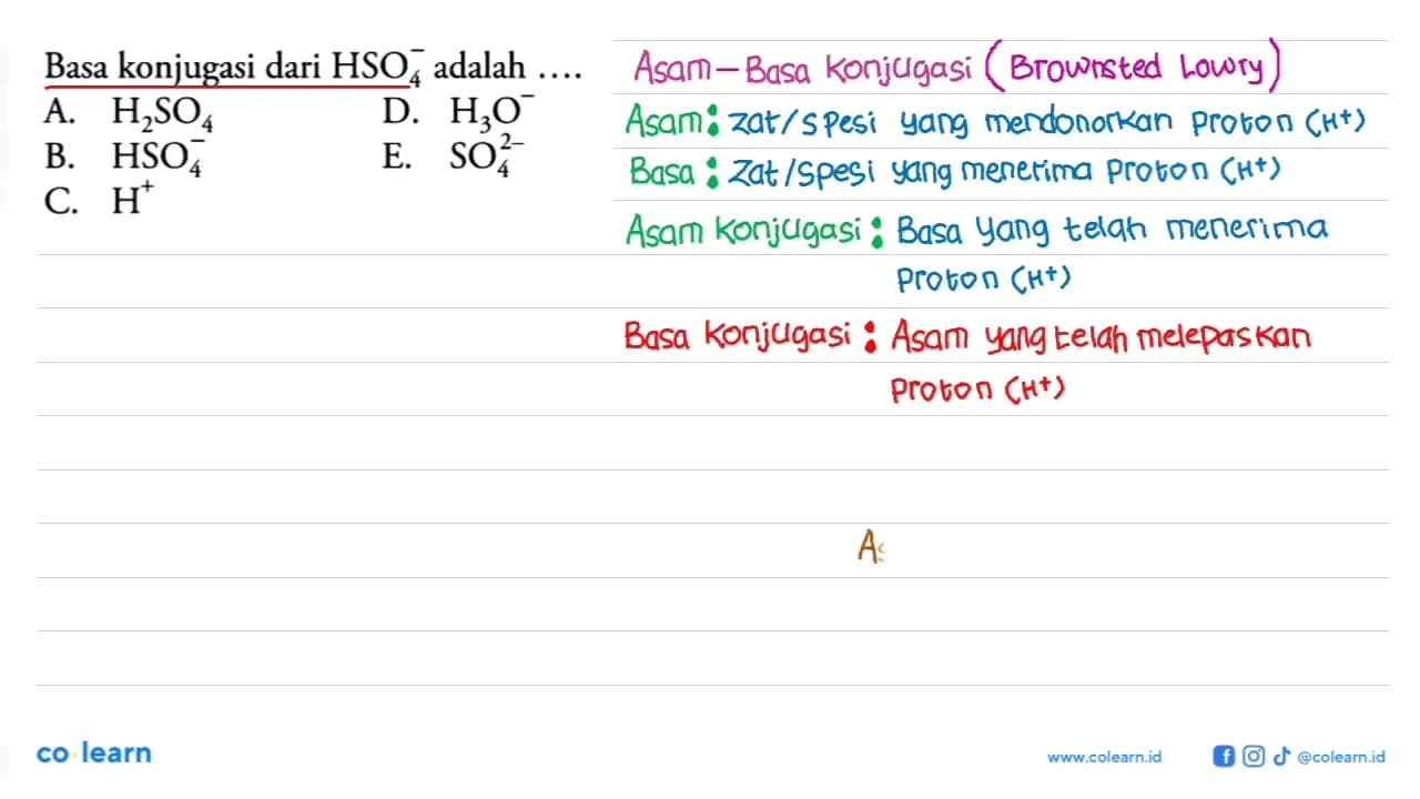 Basa konjugasi dari HSO4^- adalah ....