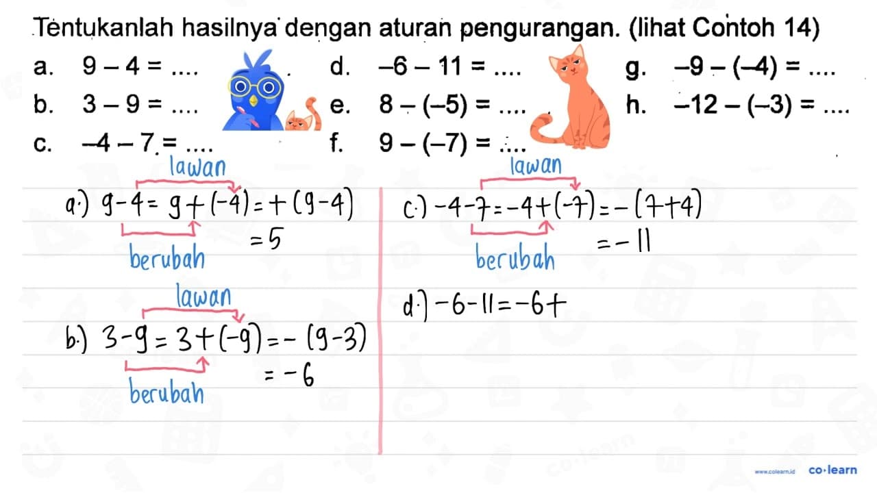 Tentukanlah hasilnya dengan aturan pengurangan. (lihat