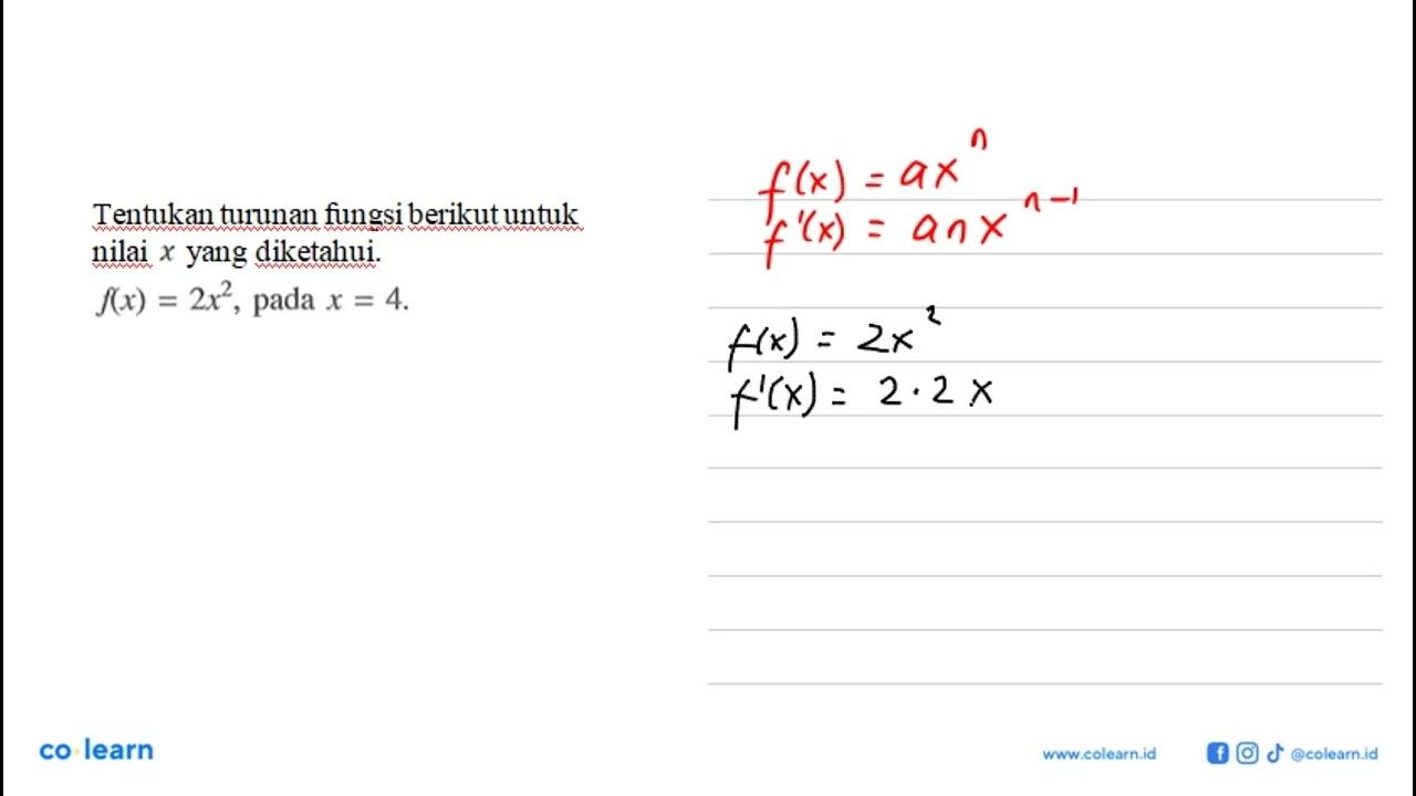 f(x)=2x^2 , pada x=4