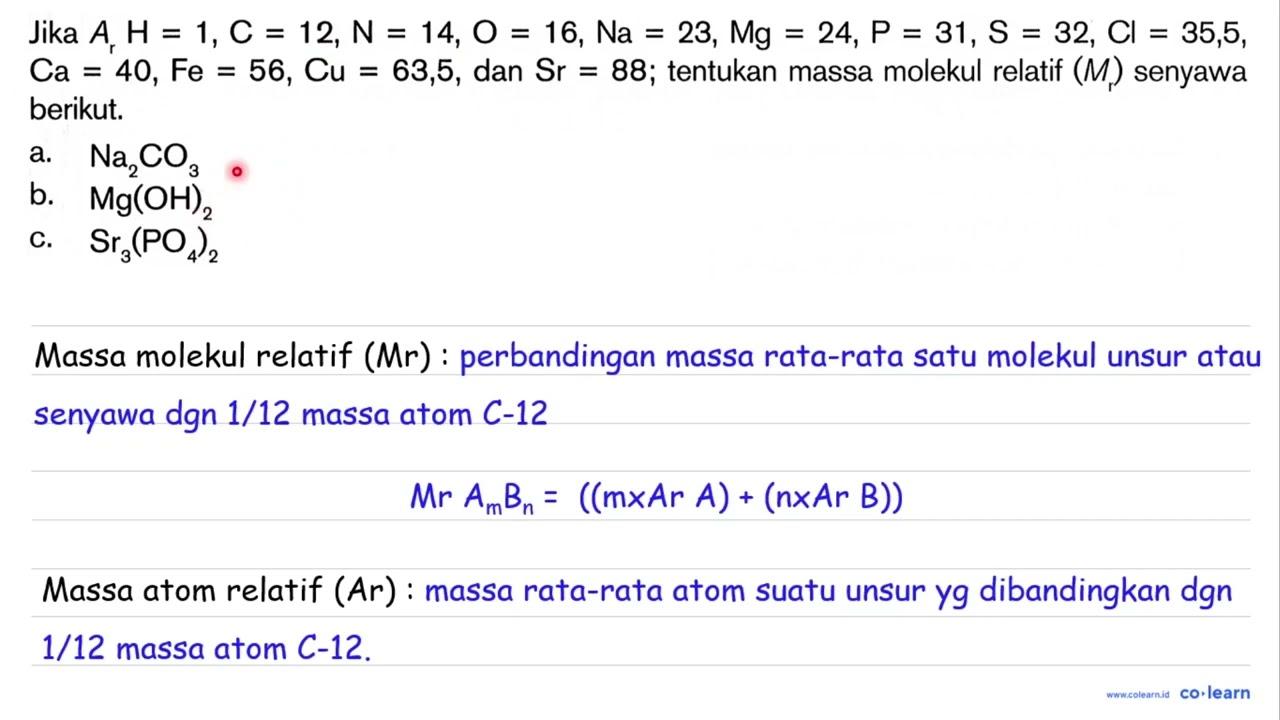 Jika Ar H=1, C=12, N=14, O=16, Na=23, Mg=24, P=31, S=32,