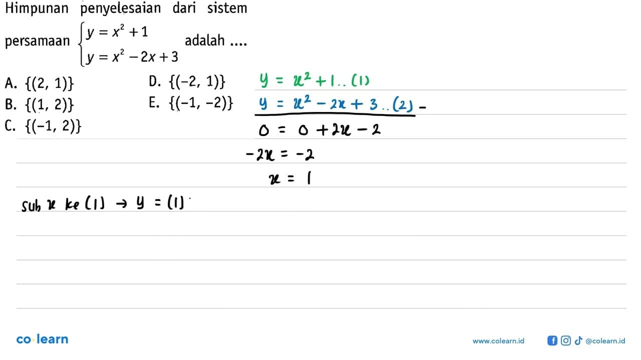 Himpunan penyelesaian dari sistem persamaan y=x^2+1