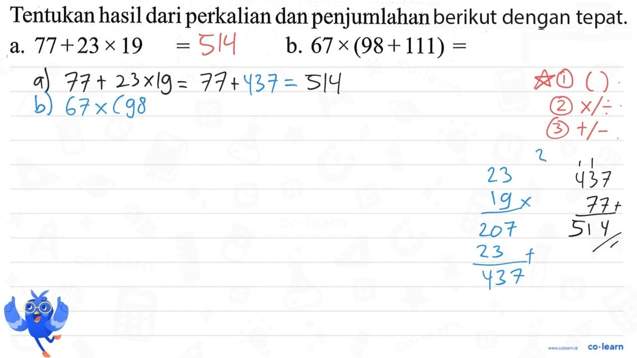 Tentukan hasil dari perkalian dan penjumlahan berikut