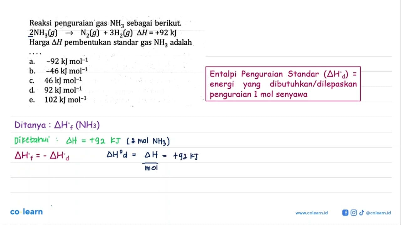 Reaksi penguraian gas NH3 sebagai berikut. 2NH3(g) -> N2(g)