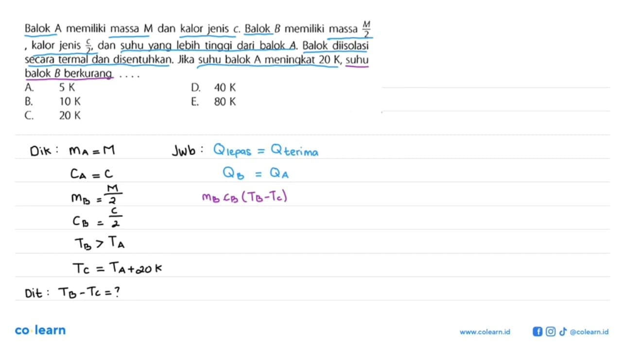 Balok A memiliki massa M dan kalor jenis c, Balok B