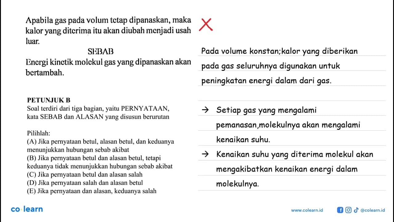 Apabila gas pada volum tetap dipanaskan, maka kalor yang