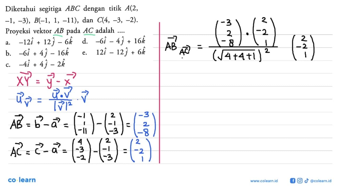 Diketahui segitiga ABC dengan titik A(2,-1,-3),