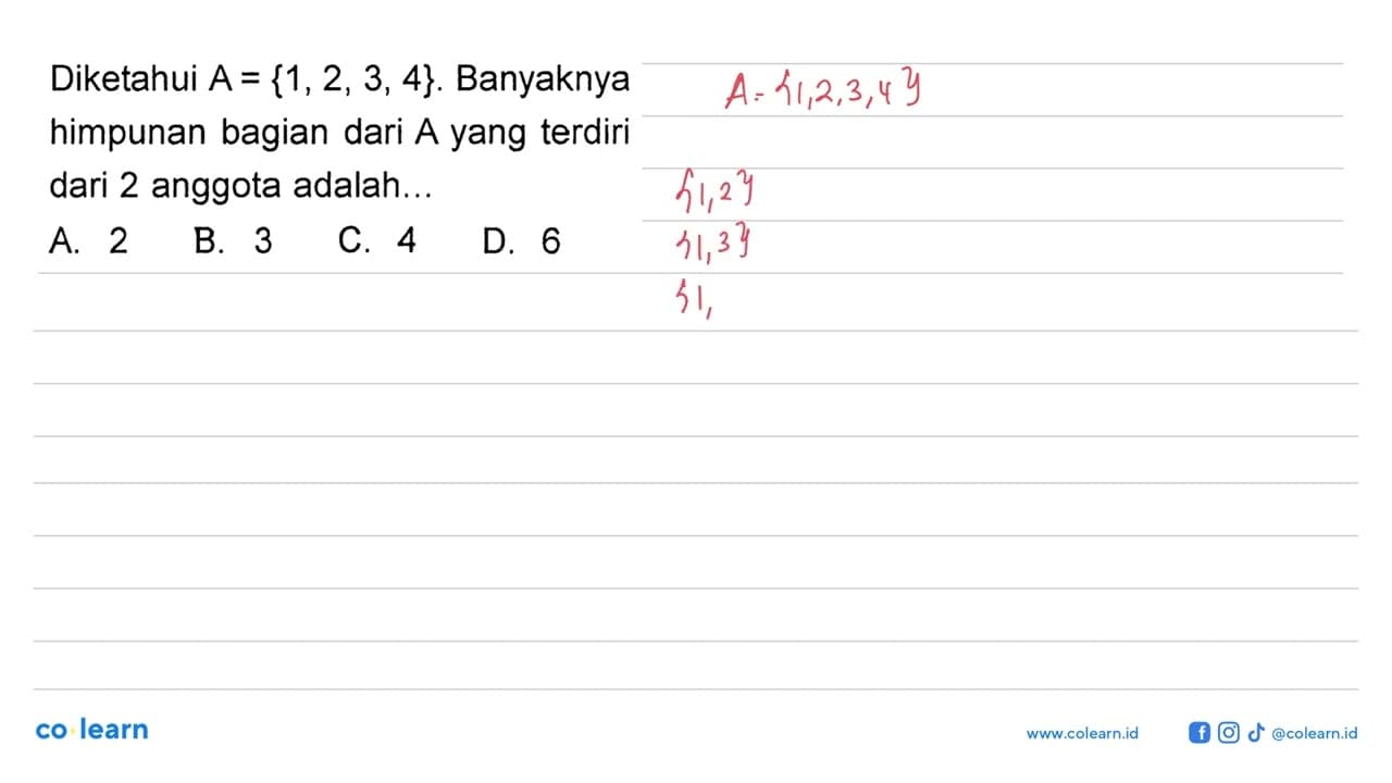 Diketahui A = {1, 2, 3, 4}. Banyaknya himpunan bagian dari