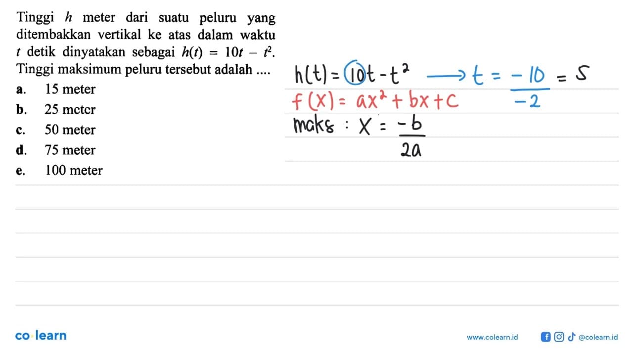 Tinggi h meter dari suatu peluru yang ditembakkan vertikal