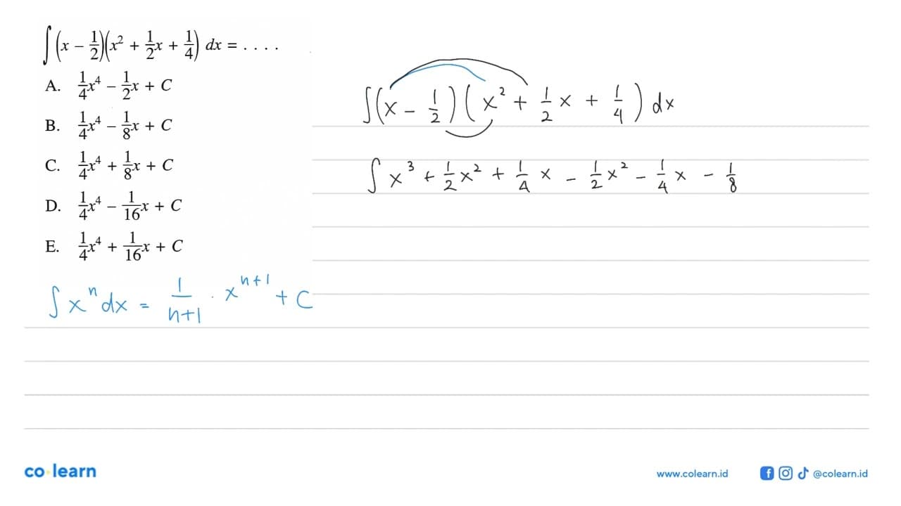 integral(x-1/2)(x^2+1/2 x+1/4) dx=...