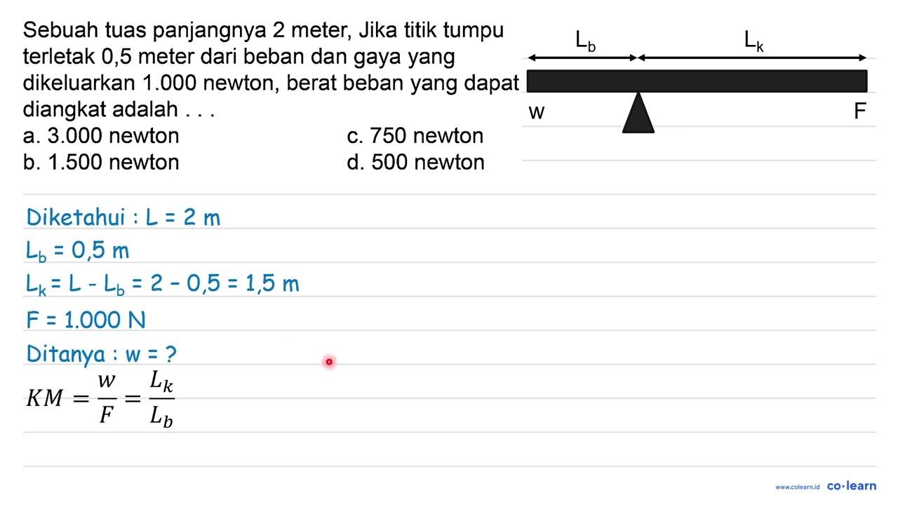 Sebuah tuas panjangnya 2 meter, Jika titik tumpu terletak