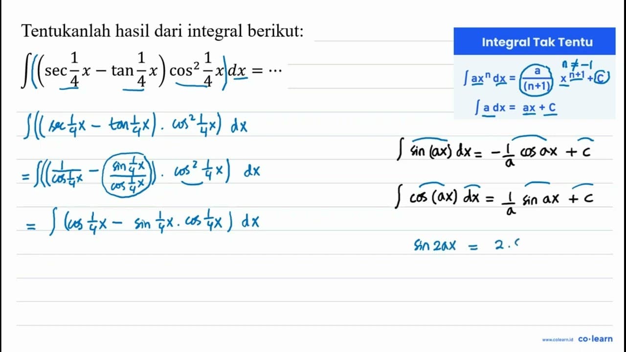 integral (sec 1/4x - tan 1/4x) cos ^2 1/4x dx=..