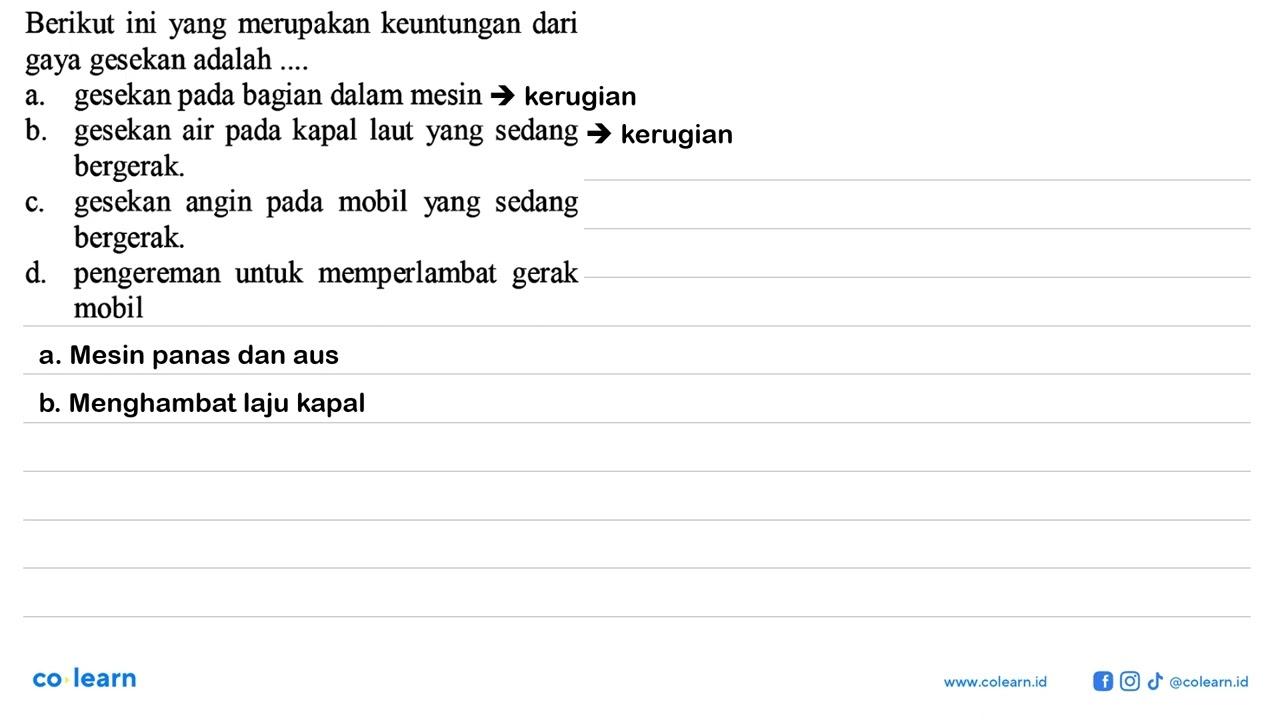 Berikut ini yang merupakan keuntungan dari gaya gesekan