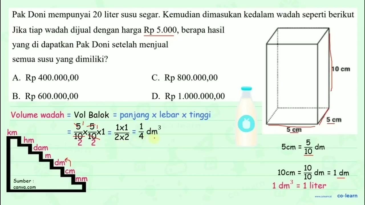 Pak Doni mempunyai 20 liter susu segar. Kemudian dimasukan